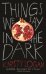 Things We Say in the Dark