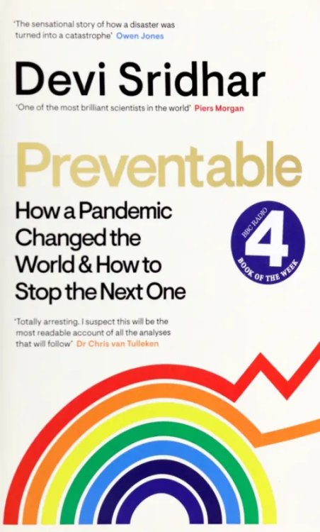 Preventable. How a Pandemic Changed the World &amp; How to Stop the Next One