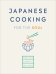 Japanese Cooking for the Soul. Healthy. Mindful. Delicious