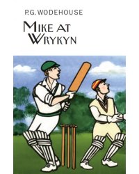 Mike at Wrykyn
