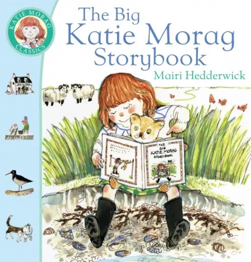 Katie Morag The Big Katie Morag Storybook
