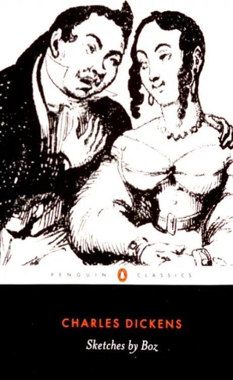 Penguin Classics Sketches by Boz