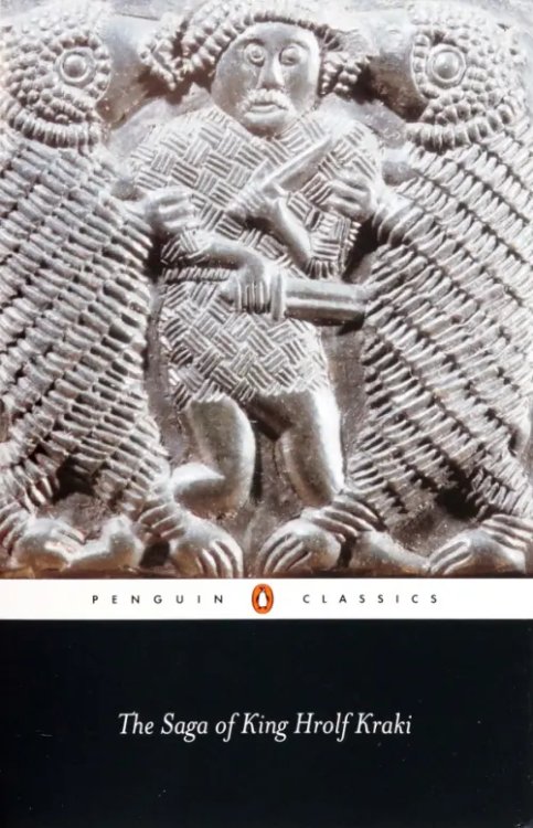 Penguin Classics The Saga of King Hrolf Kraki