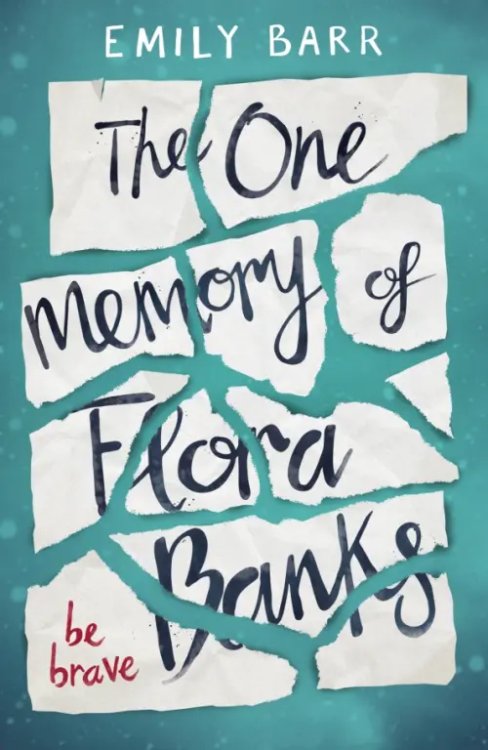 The One Memory of Flora Banks The One Memory of Flora Banks