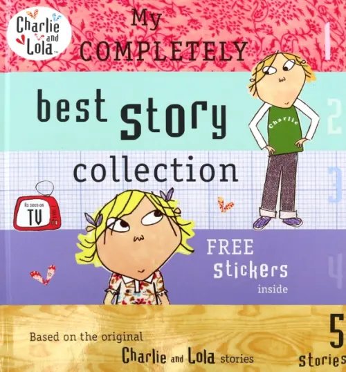 Charlie and Lola My Completely Best Story Collection