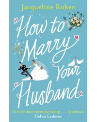 How to Marry Your Husband