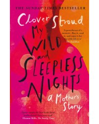 My Wild and Sleepless Nights