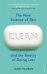 Clean. The New Science of Skin and the Beauty of Doing Less