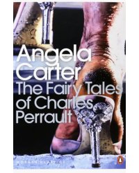 The Fairy Tales of Charles Perrault
