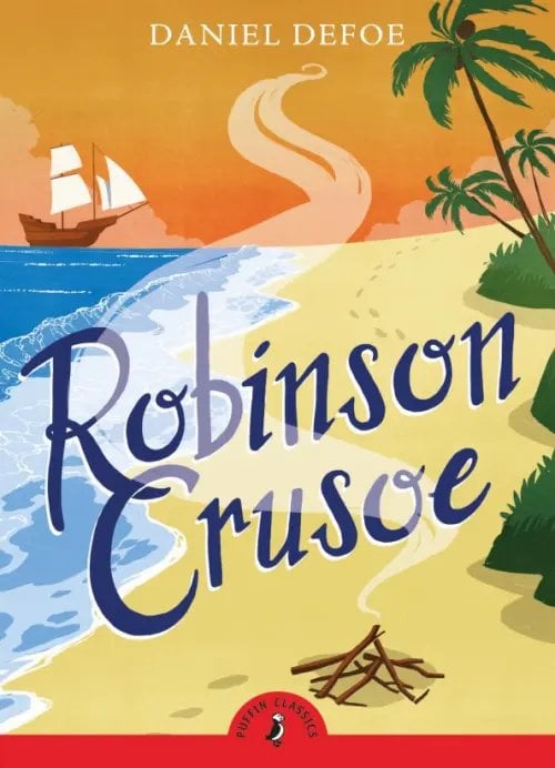 Обложка книги «Robinson Crusoe» — Дефо Даниель, ISBN 9780141377636