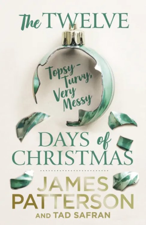 The Twelve Topsy-Turvy, Very Messy Days of Christmas The Twelve Topsy-Turvy, Very Messy Days of Christmas
