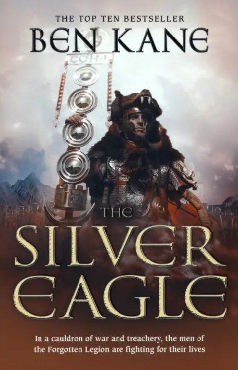 The Forgotten Legion Chronicles The Silver Eagle