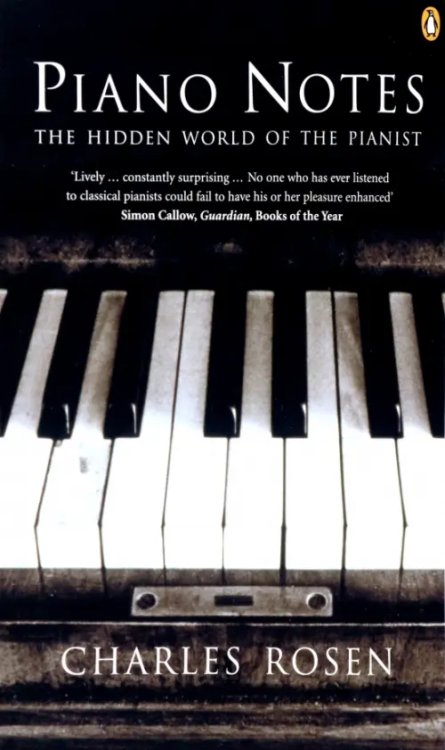 Piano Notes. The Hidden World of the Pianist