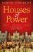 Houses of Power. The Places that Shaped the Tudor World