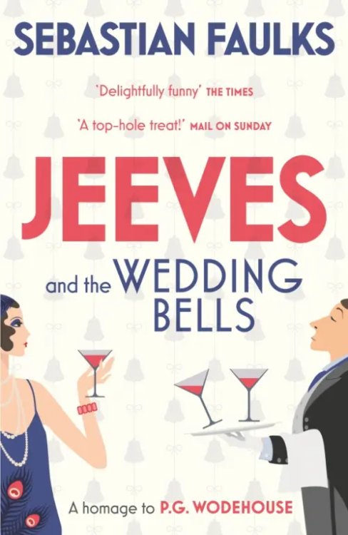 Jeeves and the Wedding Bells Jeeves and the Wedding Bells