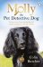 Molly and Me. The true story of one amazing dog who reunites missing cats with their families