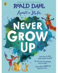 Never Grow Up