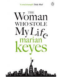 The Woman Who Stole My Life