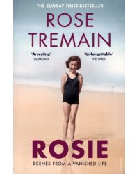 Rosie. Scenes from a Vanished Life