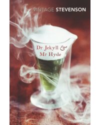 Dr Jekyll and Mr Hyde and Other Stories