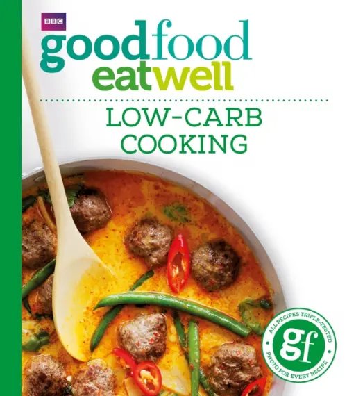 Good Food Good Food. Low-Carb Cooking