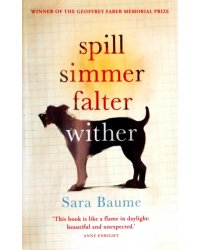 Spill Simmer Falter Wither