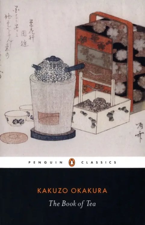 Penguin Classics The Book of Tea