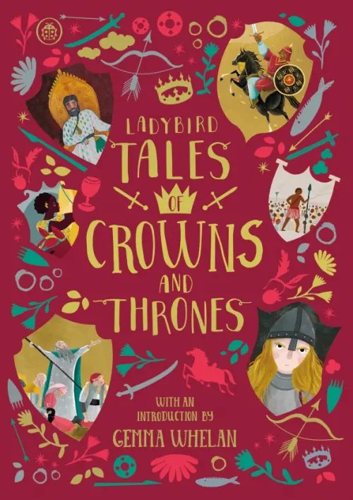Ladybird Tales of... Treasuries Ladybird Tales of Crowns and Thrones