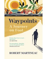 Waypoints. A Journey on Foot