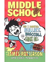 How I Survived Bullies, Broccoli, and Snake Hill