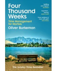 Four Thousand Weeks