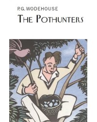 The Pothunters