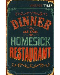 Dinner At The Homesick Restaurant