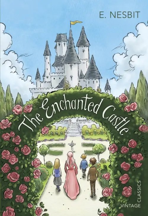 Vintage Children`s Classics The Enchanted Castle
