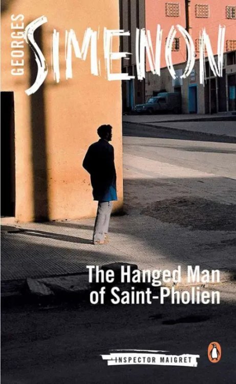 Inspector Maigret The Hanged Man of Saint-Pholien