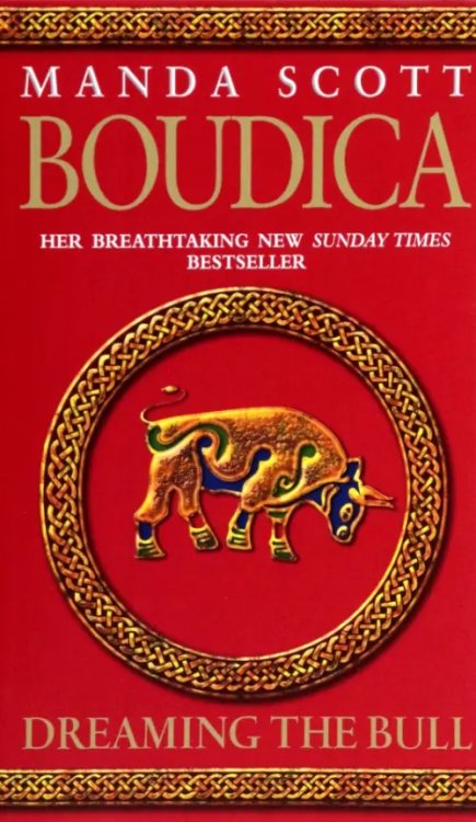 Boudica Boudica. Dreaming The Bull