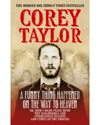 A Funny Thing Happened On The Way To Heaven