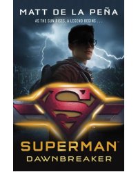 Superman. Dawnbreaker