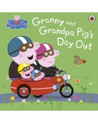Granny and Grandpa Pig's Day Out