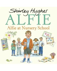 Alfie at Nursery School
