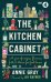 The Kitchen Cabinet. A Year of Recipes, Flavours, Facts &amp; Stories for Food Lovers