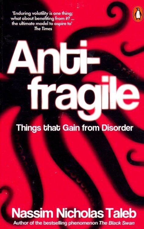 Antifragile: How to Live in World We Don't Understand
