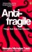 Antifragile: How to Live in World We Don't Understand
