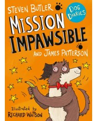 Dog Diaries. Mission Impawsible