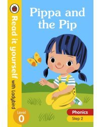 Pippa and the Pip. Level 0. Step 2