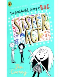 The Accidental Diary of B.U.G. Sister Act