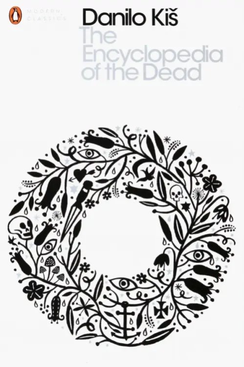 Penguin Modern Classics The Encyclopedia of the Dead