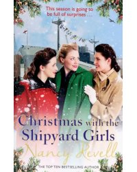 Christmas with the Shipyard Girls