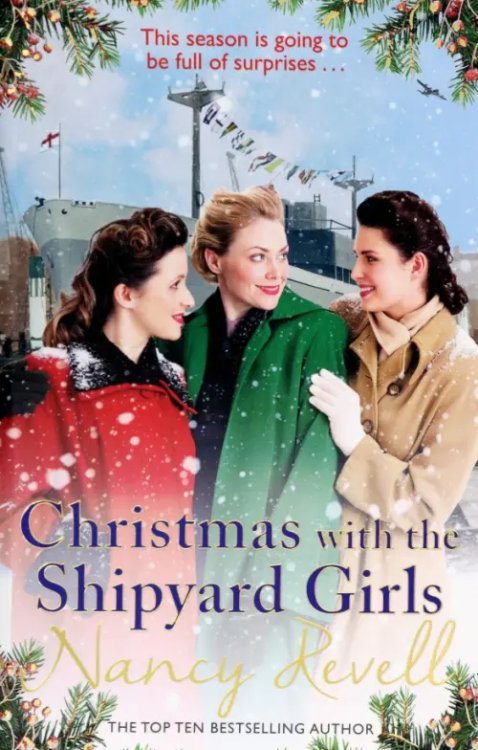 Shipyard Girls Christmas with the Shipyard Girls