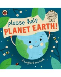 Please Help Planet Earth